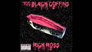 Rick Ross-100 Black coffins Chopped and Screwed