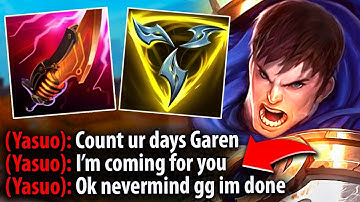 Enemy Yasuo was trash talking me... so I had to teach him a lesson with Garen