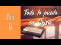 Cuarentena de fe - Día 6 - Todo lo puedo en Cristo 