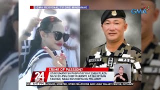 Utak umano sa pagpatay kay Chua Plaza na si ex-PSG Chief Durante at isa niyang tauhan... | 24 Oras