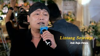 LINTANG SEWENGI VOC: ITOK || SUPRA NADA || BAP OMBRO || Live Banaran, Wukirsawit, Jatiyoso, Kra.
