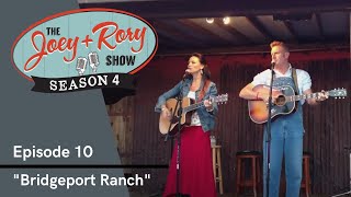 "Bridgeport Ranch" THE JOEY+RORY SHOW - Season 4, Episode 10