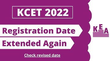KCET 2022 registration date extended again