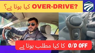 O/D OFF in Dashboard - What Does It Mean What Does the OVERDRIVE Button Do (O/D Light Off)
