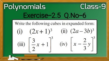Polynomials Class - 9th Maths, Ex 2.5 Q6 | Write the following cubes in expanded form