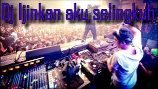 DJ ijinkan aku selingkuh