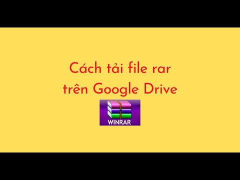 Cách tải file rar trên Google Drive 2023 Mới