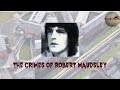 The Horrific Crimes of Robert Maudsley
