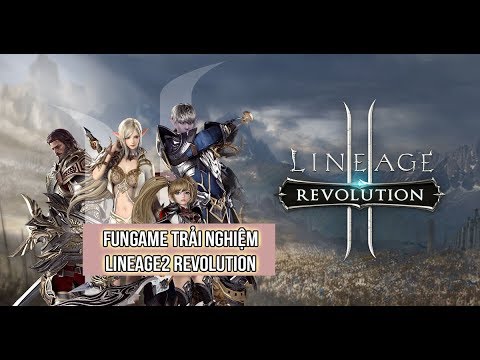 เล่น lineage 2 revolution บน pc  2022 Update  LINEAGE 2 REVOLUTION | Siêu bom tấn MMORPG đã chính thức ra mắt tại VN 31/7/2018