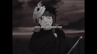 KELINGAN MANTAN (SPEED UP)