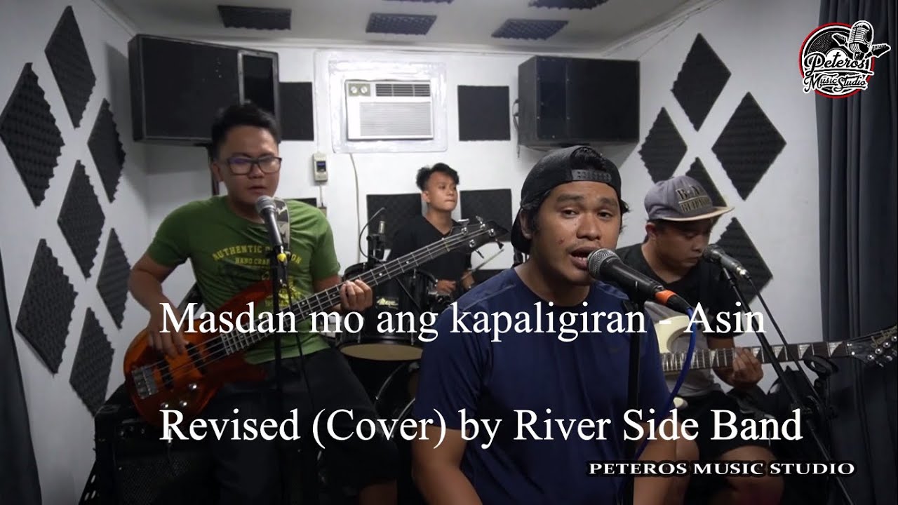 Masdan mo ang kapaligiran Asin Revised (Cover by Riverside Band
