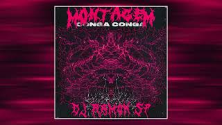 DJ RAMON SP - Montagem - Conga Conga (Slowed   Reverb)