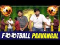Football paavangal  parithabangal