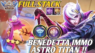 LING 2 ! BENEDETTA IMMORTAL ASTRO TITAN FULL STACK ! COMBO MAGIC CHESS MOBILE LEGENDS