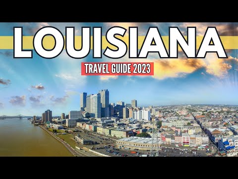 Louisiana Travel Guide: