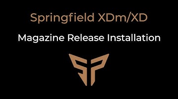 Springfield XDM/XD Magazine Release Installation
