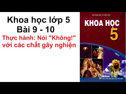 Video Khoa học Lớp 5 Bài 9 - 10 - Thực Hành Nói Không Với... - YouTube