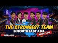 THE STRONGEST TEAM IN SOUTHEAST ASIA (NEVER BEEN DEAFETED)