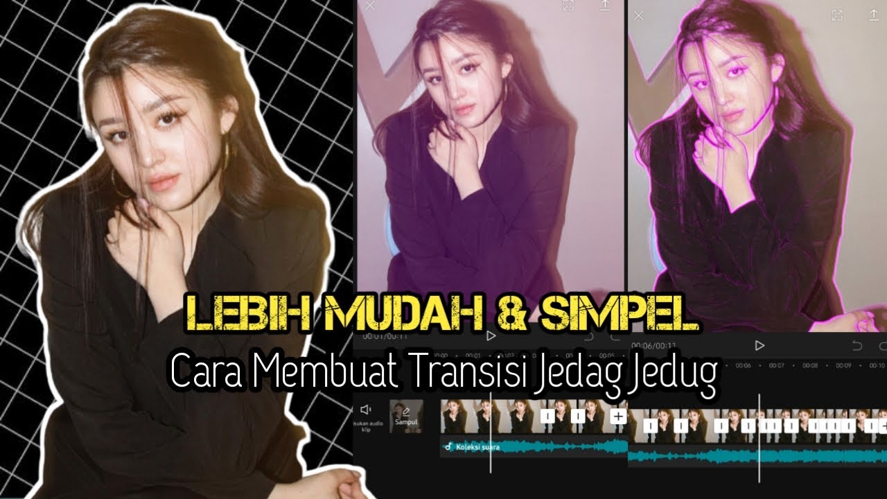 CARA MEMBUAT VIDEO JEDAG JEDUG DI CAPCUT 