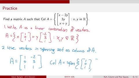MATH 3191: Given Col A Find a Possible Matrix A
