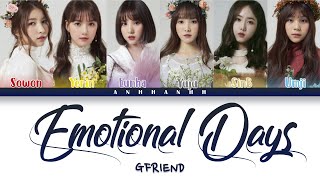 GFRIEND (여자친구) - 'Emotional Days' Lyrics [Color Coded Lyrics -Jap/Rom/Eng]