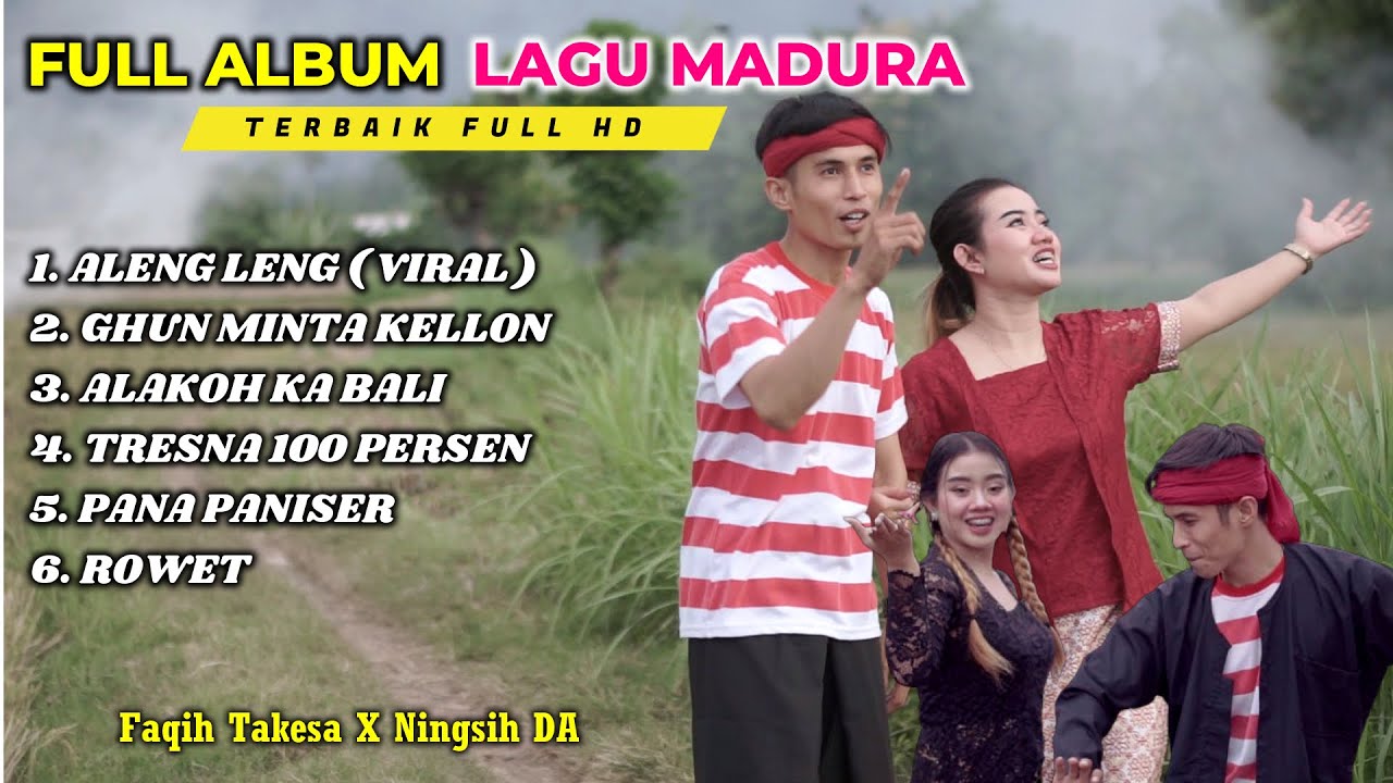 FULL ALBUM LAGU MADURA TERBARU/MP3 ALENG LENG/FAQIH TAKESA X NINGSIH DA