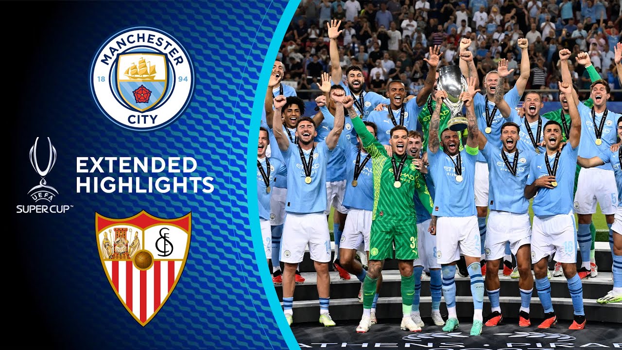 Manchester City vs Sevilla: Extended Highlights | UEFA Super Cup | CBS Sports Golazo