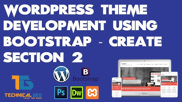Wordpress Theme Development Course From Scratch - Create Section 2