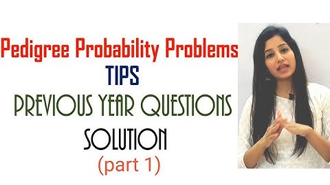Pedigree Probability Problem Tips-CSIR NET|solution of previous year questions|Life Science|Genetics