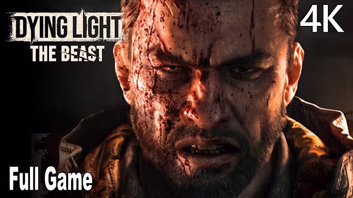Dying Light the Beast FULL Gameplay Walkthrough (FULL GAME) 4K