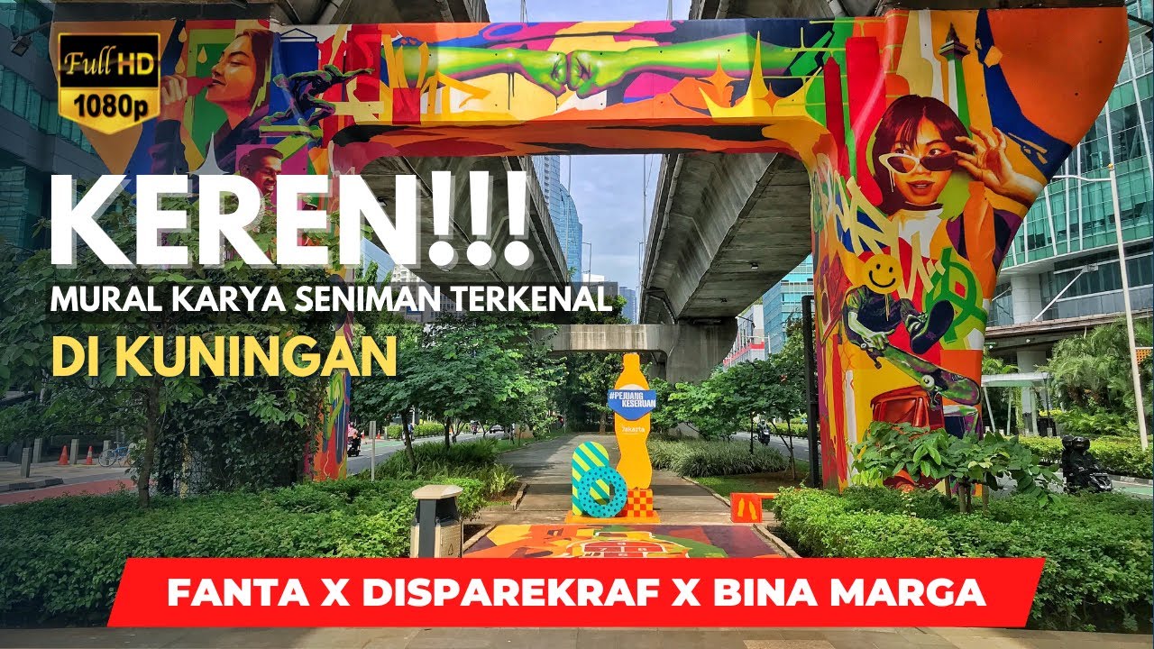 SPOT KEREN BARU DI JAKARTA | Mural Kolaborasi Fanta, Disparekraf, Bina Marga Dan Para Seniman Hebat