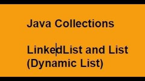 Java Collections LinkedList Part 2