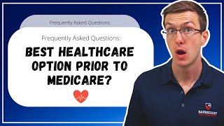 3 Healthcare Options For Retirees Prior to Medicare | Which is Best?!