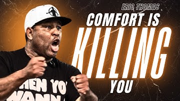 The Price of Comfort – Why Discomfort Breeds Greatness | Eric Thomas Motivation