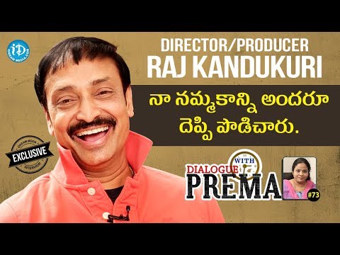 Director & Producer Raj Kandukuri Exclusive Interview || Dialogue With Prema #73