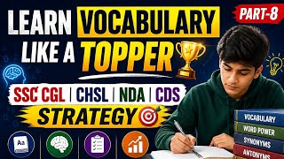 Learn Vocabulary Like a Topper 🏆 | SSC CGL CHSL NDA CDS Strategy