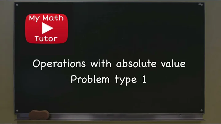 ALEKS | Operations with absolute value: Problem type 1