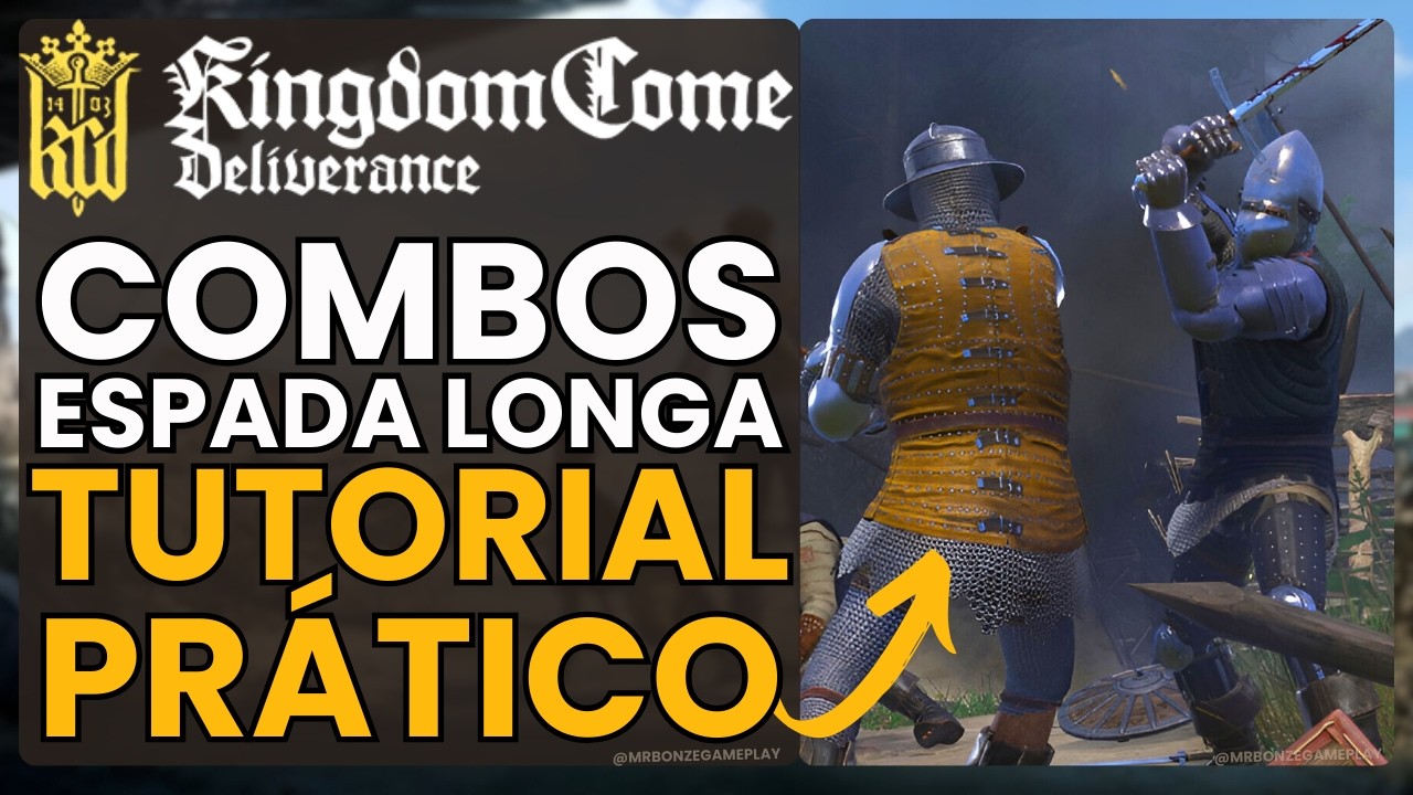 Tutorial Prático de Combos de Espada Longa no Jogo Kingdom Come