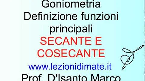 A cosa corrisponde secante?