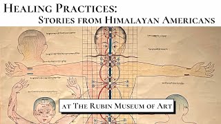 Exhibition Tour | Healing Practices: Stories from Himalayan Americans at The Rubin Museum of Art