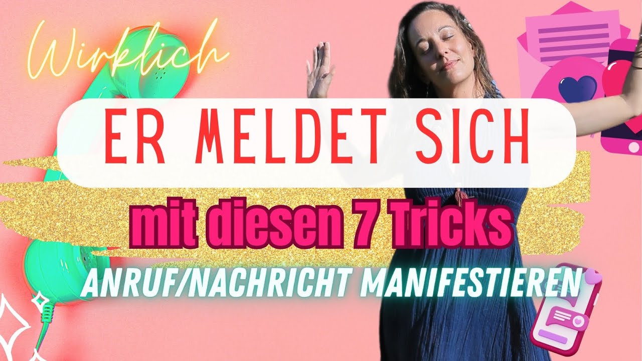 💌 7 TIPPS UM EINEN ANRUF/NACHRICHT ZU MANIFESTIEREN - Bekomme einen Anruf oder Nachricht von IHM/IHR