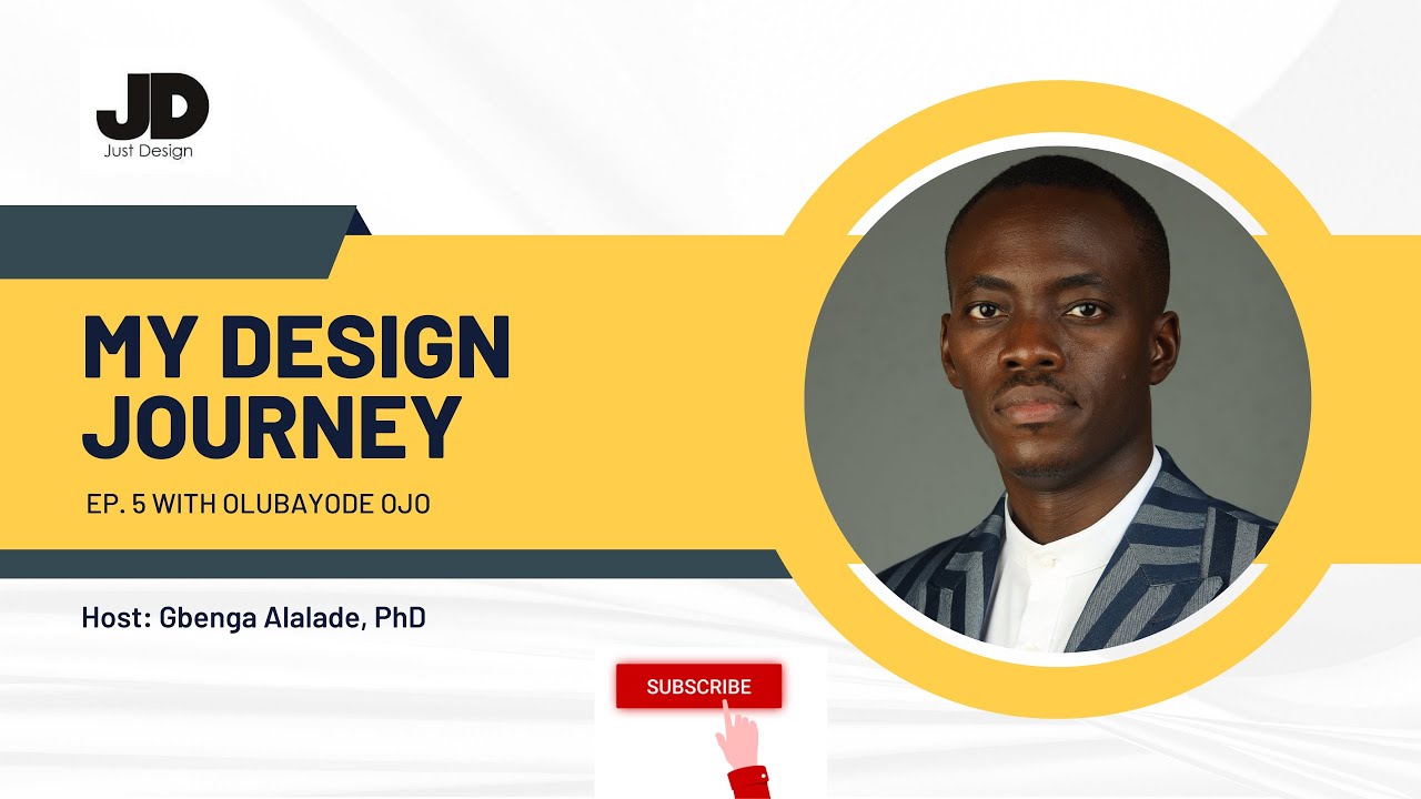 Ep 5 Just Design w/Olubayode Ojo YouTube