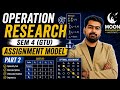Assignment Model Part 2 | Operation Research (OR) | GTU Semester 4 | Hungarian Method &amp; Numerical