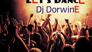 Lets Dance  Dj Dorwine