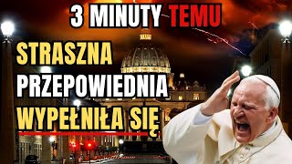 PROROCTWO SIĘ SPEŁNIŁO: To, co stało się z papieżem, jest prawdą!