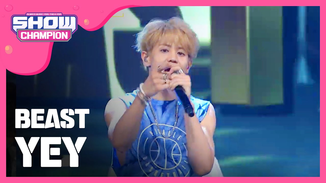 [SHOWCHAMPION] 비스트 - YEY (BEAST - YEY) l EP.156