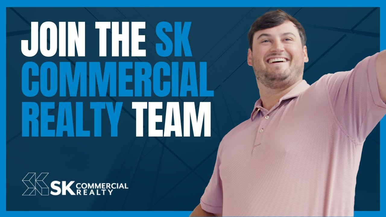 Join the SK Commercial Realty Team YouTube