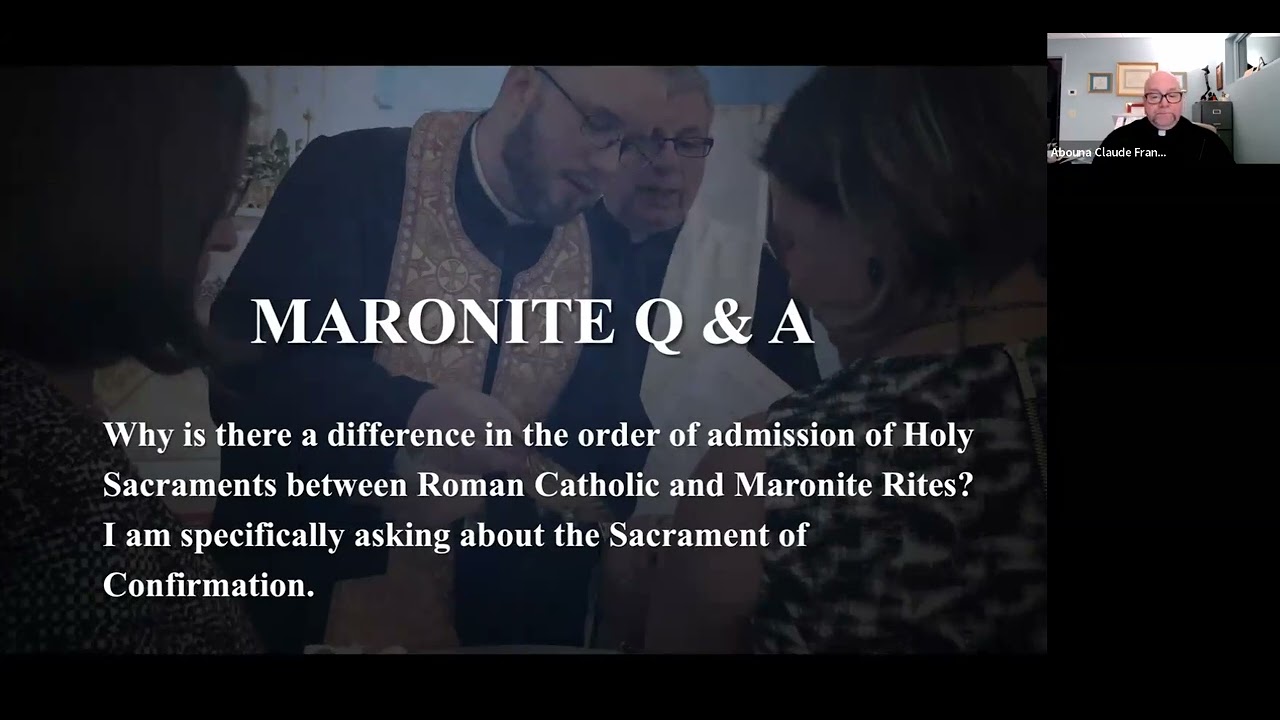 The Maronite Liturgy & Spirituality with Fr. Claude Franklin