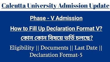 Calcutta University PG Admission| Phase - 5 Admission | Deceleration Format -V