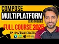 Compose Multiplatform Full Course 2025 | Zero to Hero Series Ep: 11